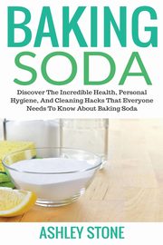 Baking Soda, Ashley Stone