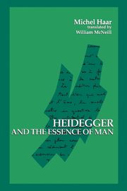 Heidegger and the Essence of Man, Haar Michel