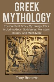 Greek Mythology, Romero Tony
