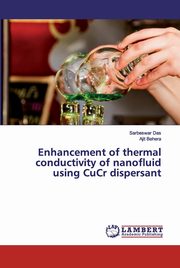 Enhancement of thermal conductivity of nanofluid using CuCr dispersant, Das Sarbeswar