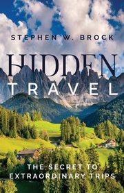 Hidden Travel, Brock Stephen  W.