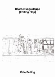 ksiazka tytu: Bearbeitungsklappe [Editing Flap] autor: Pelling Kate