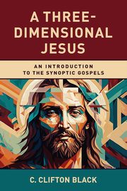 A Three-Dimensional Jesus, Black C.  Clifton