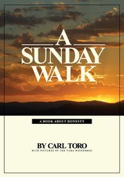 A Sunday Walk, Toro Carl
