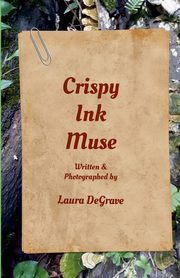 Crispy Ink Muse, DeGrave Laura