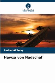 Hawza von Nadschaf, Al Tooq Fadhel