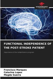 FUNCTIONAL INDEPENDENCE OF THE POST-STROKE PATIENT, Marques Francisco