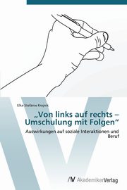 ksiazka tytu: ?Von links auf rechts - Umschulung mit Folgen