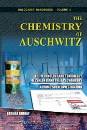 ksiazka tytu: The Chemistry of Auschwitz autor: Rudolf Germar