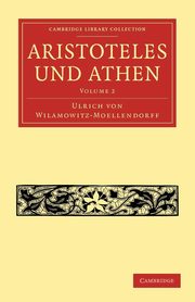 Aristoteles Und Athen - Volume 2, Wilamowitz-Moellendorff Ulrich Von