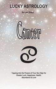 Lucky Astrology - Cancer, Sharp Lani