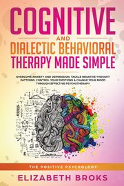 Cognitive and Dialectical Behavioral Therapy, Elizabeth Broks