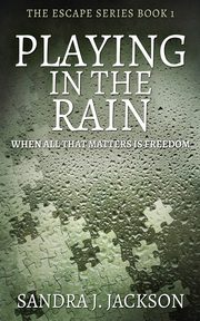 Playing In The Rain, Jackson Sandra J.