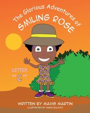 The Glorious Adventures of Smiling Rose Letter 