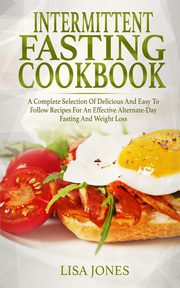 Intermittent Fasting Cookbook, Jones Lisa