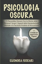 Psicologia Oscura, Ferrari Eleonora