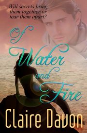 Of Water and Fire, Davon Claire