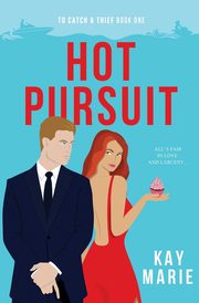 Hot Pursuit, Marie Kay
