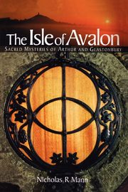 Isle of Avalon, Mann Nicholas R.