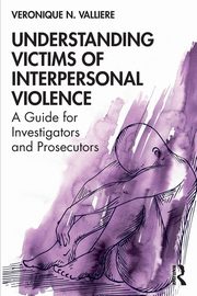 Understanding Victims of Interpersonal Violence, Valliere Veronique N.