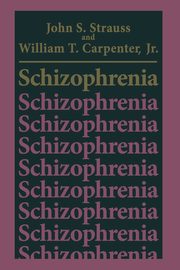 Schizophrenia, Strauss John S.