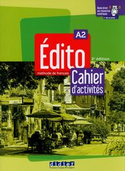 Edito A2 Cahier d'activities, Lucie Mensdorff-Pouilly, Dodin Marl?ne, Fafa Clmence, Gajdosova Florence