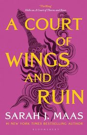 A Court of Wings and Ruin, Maas Sarah J.