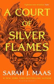 A Court of Silver Flames, Maas Sarah J.