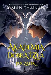 Akademia Dobra i Za. Pocztek, Chainani Soman