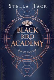 Bj si wiata Black Bird Academy Tom 2, Tack Stella