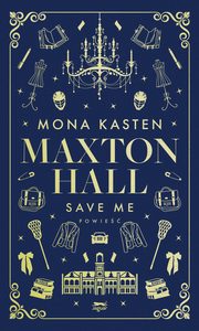 Maxton Hall Save me, Kasten Mona