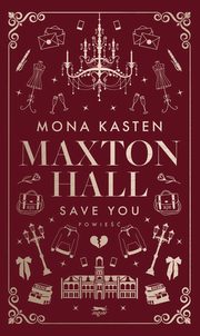 Maxton Hall Save you, Kasten Mona