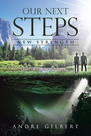 Our Next Steps, Gilbert Andre