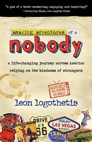 ksiazka tytu: Amazing Adventures of a Nobody autor: Logothetis Leon