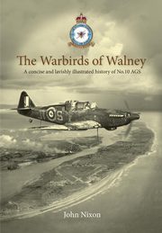 ksiazka tytu: The Warbirds of Walney autor: Nixon John