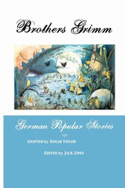 German Popular Stories, Grimm Brothers