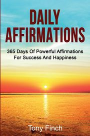 Daily Affirmations, Finch Tony