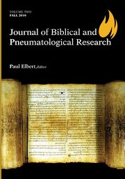 Journal of Biblical and Pneumatological Research, 