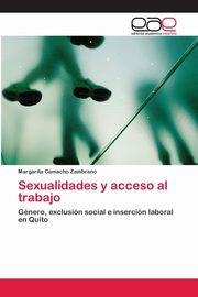 Sexualidades y acceso al trabajo, Camacho Zambrano Margarita