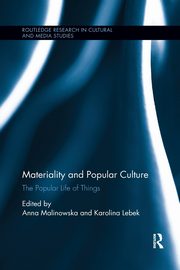 Materiality and Popular Culture, 
