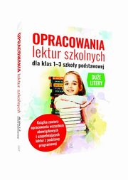 Opracowania lektur szkolnych dla klas 1-3 szkoy podstawowej, Noyska-Demianiuk Agnieszka