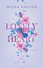 Lonely Heart, Kasten Mona