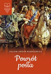 ksiazka tytu: Powrt posa Klasyka literatury autor: Niemcewicz Julian Ursyn