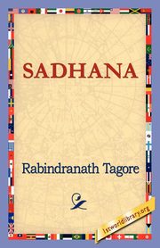 ksiazka tytu: Sadhana autor: Tagore Rabindranath