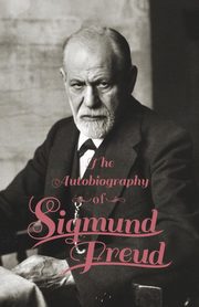 The Autobiography of Sigmund Freud, Freud Sigmund
