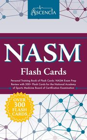 NASM Personal Training Book of Flash Cards, Ascencia Test Prep
