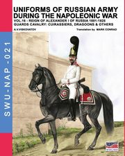 Uniforms of Russian army during the Napoleonic war vol.16, Viskovatov Aleksandr Vasilevich