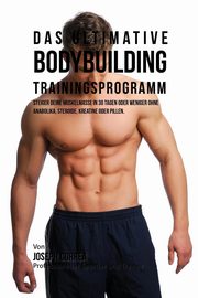 Das ultimative Bodybuilding-Trainingsprogramm, Correa Joseph