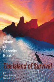 The Island of Serenity Book 1, Gedall Gary Edward