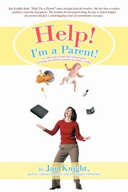 Help! I'm a Parent!, Knight Jan